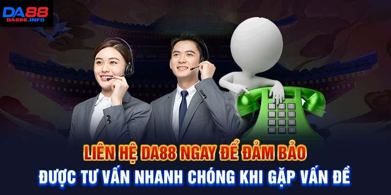 3 cách liên hệ Da88 cơ bản cho hội viên