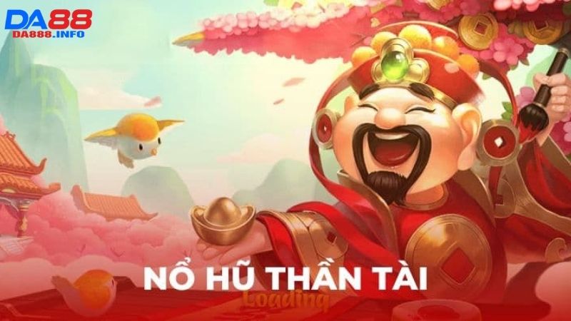 Nổ hũ Thần Tài