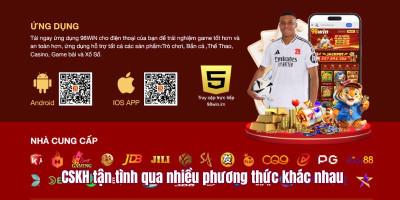 CSKH tận tình qua nhiều phương thức khác nhau